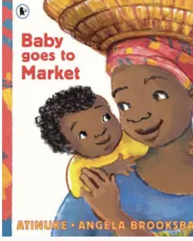 This is the cover of a children's book titled "Baby goes to Market". The illustration shows a woman with a baby strapped to her back, both smiling. The woman is wearing a colorful headwrap and a blue top, and the baby is in a yellow outfit.