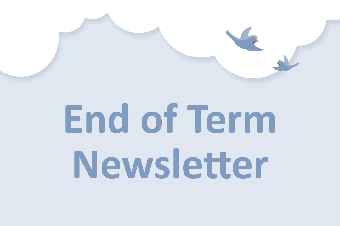 End of Term Newsletter