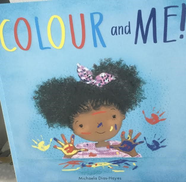 shows the cover of "Colour and Me!" by Michaela Dias-Hayes.