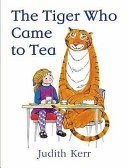 shows the cover of "The Tiger Who Came to Tea" by Judith Kerr.