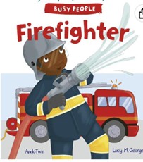 Firefighter book cover of a cartoon fireman holding a water hose with a red fire truck in the background